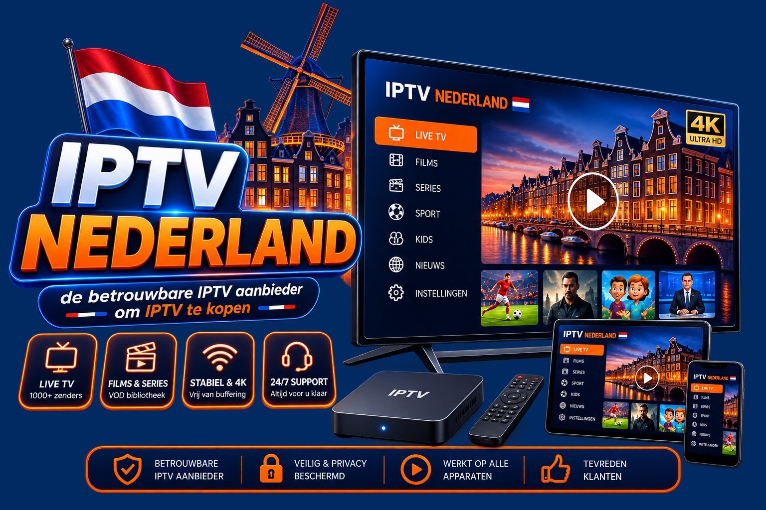 IPTV Nederland — de betrouwbare IPTV aanbieder om IPTV te kopen